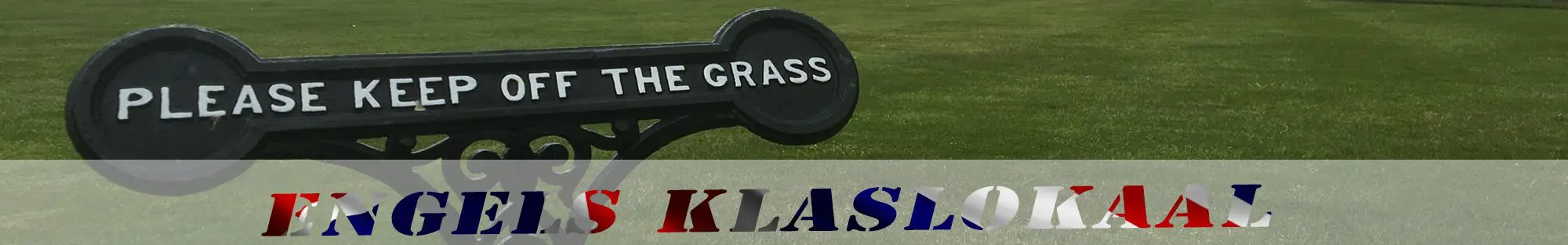please keep off the grass header engels klaslokaal